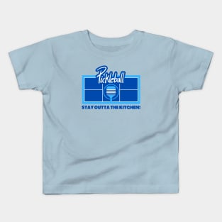 Pickleball - Stay Out of the Kitchen Kids T-Shirt